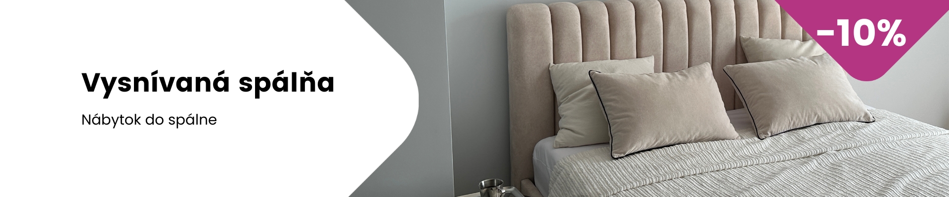 Akcia | Nábytok do spálne | -10%