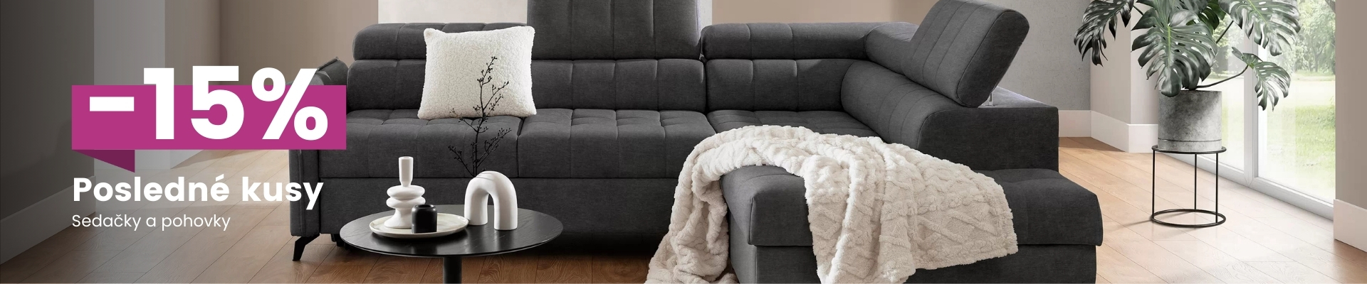 Akcia | Posledné kusy sedačky a pohovky | -15%