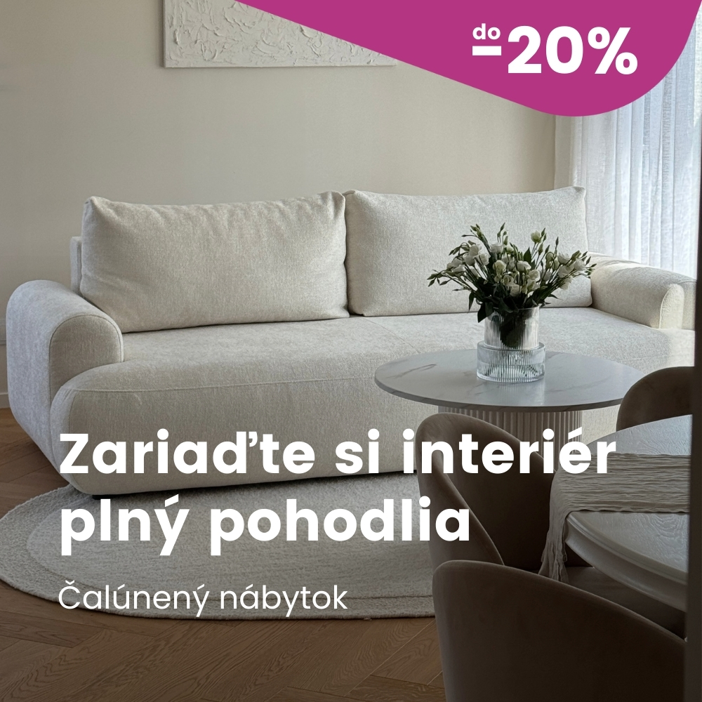 Zariaďte si interiér plný pohodlia | Čalúnený nábytok | do -20%